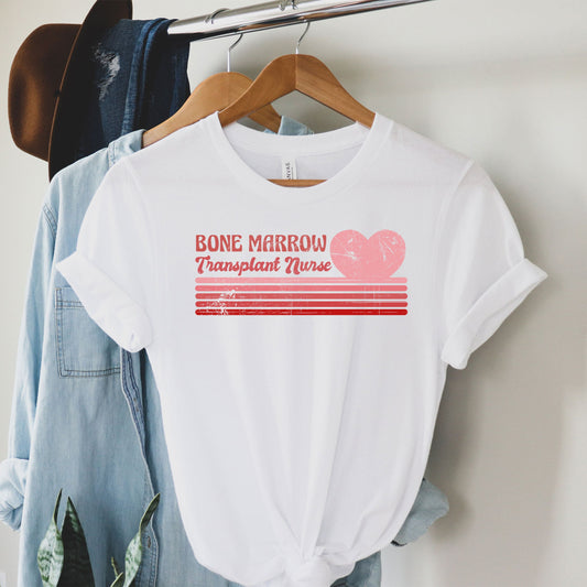 BMT Nurse Shirt, Bone Marrow Transplant Nurse T-Shirt, BMT Nurse Gift, Bmt Graduation, BMT Specialist Tee, Medical Nursing School Hospital