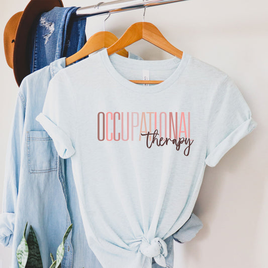 Occupational Therapy Shirt, OT Mom Tee, OTA School Gift Occupational Therapist Assistant, Pediatric Therapy OT Undergrad Graduation T-Shirt