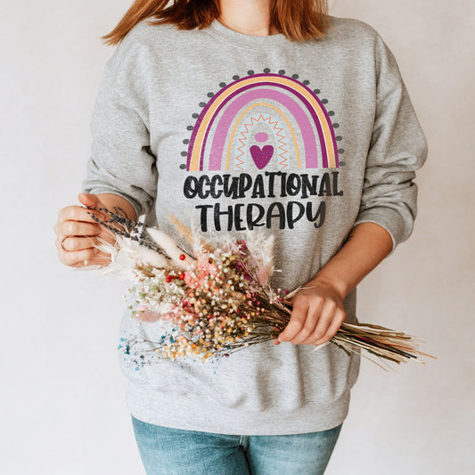 Occupational Therapy Sweatshirt, OT Crewneck, OTA Shirt, Occupational Therapy Assistant Sweater, Pediatric OT, Occupational Therapist Gifts