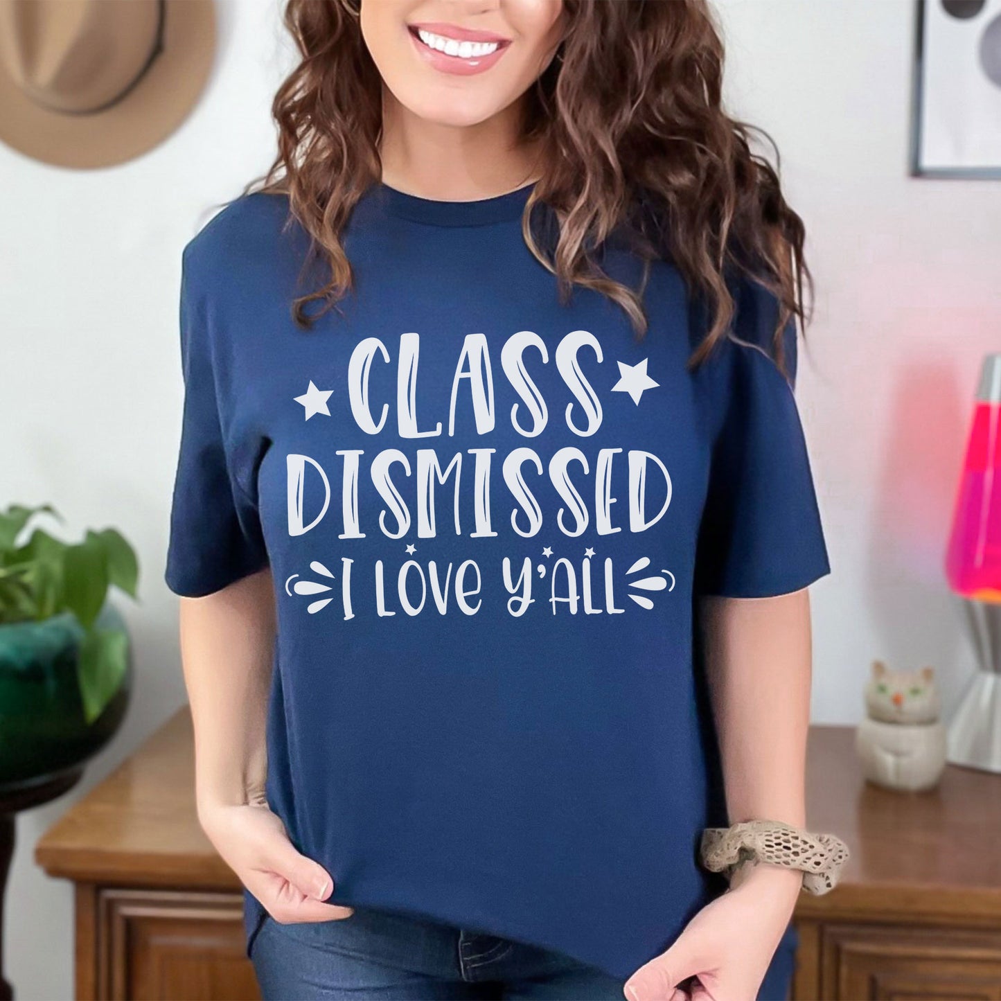 I Love Y'All Class Dismissed Shirt, Last Day Of School Teacher T-Shirt