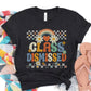 Class Dismissed Shirt, Checkered Rainbow Last Day Of School Teacher T-Shirt