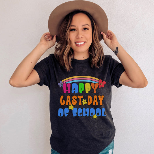 Happy Last Day Of School Teacher T-Shirt, Rainbow Teacher Team Shirt