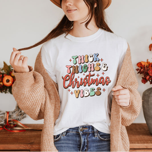 Thick Thighs & Christmas Vibes Christmas Shirt