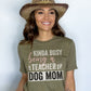 Kinda Busy Being A Teacher And Dog Mom Shirt, Teacher Tee, Teacher With A Dog Lover Tee, Animal Lover, Kind of, Funny Teacher Appreciation