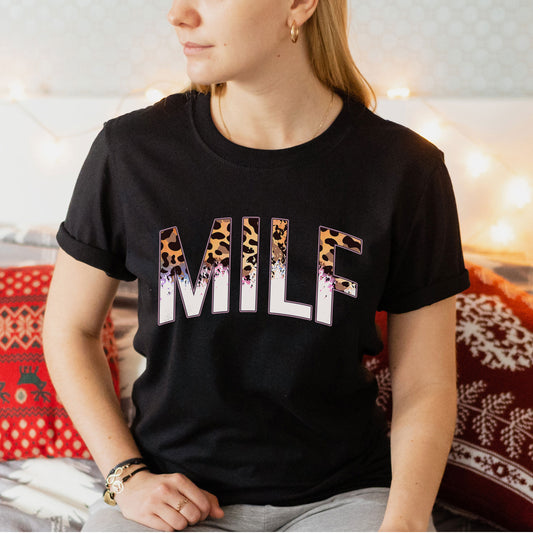 MILF T-Shirt - Leopard Mom Funny Mama Gift