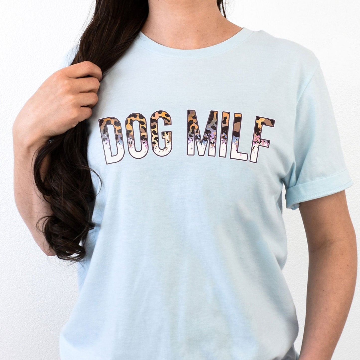 Dog MILF T-Shirt - Leopard Mom Funny Mama Gift