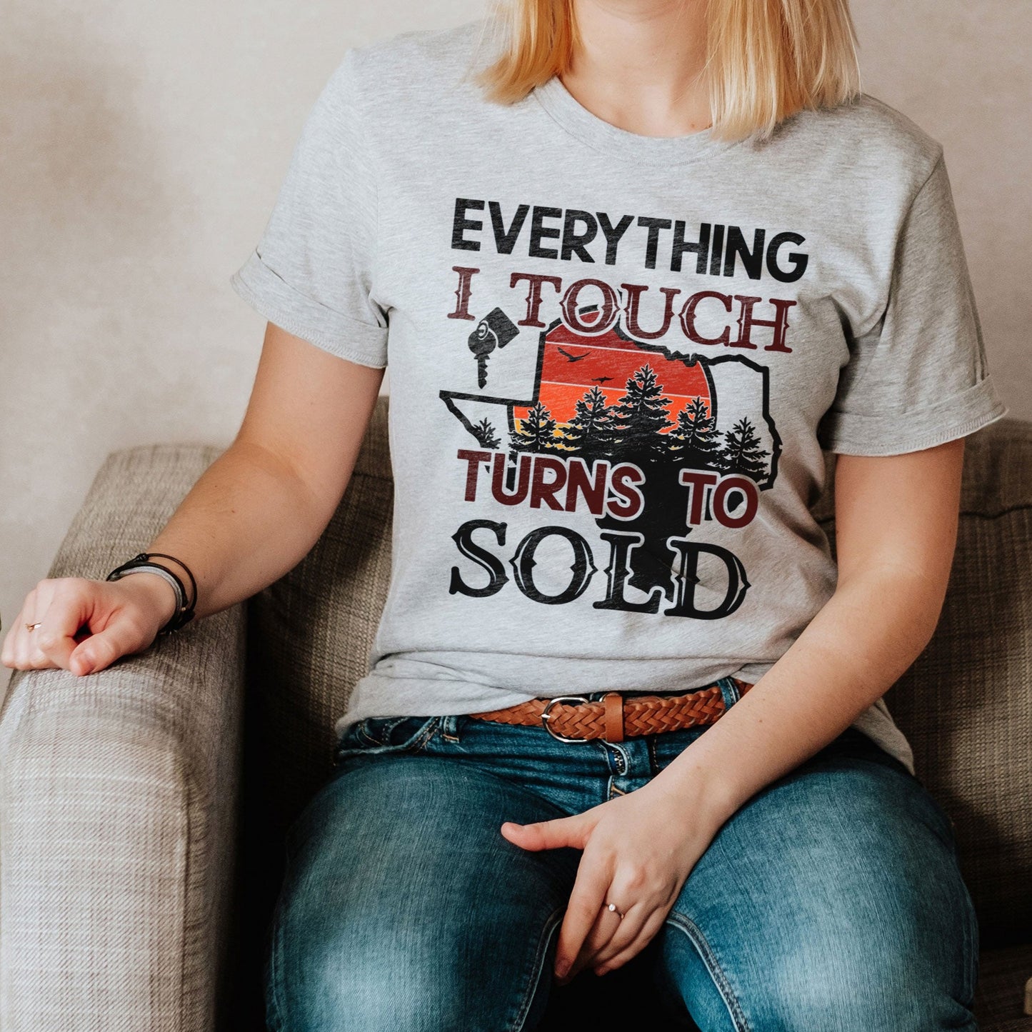 Everything I Touch Turn To Close, Texas Map State Mortgage Loan Officer, Mortgage Lender Shirt, Real Estate Loan Officer Sunset Realtor Gift