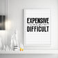 Expensive And Difficult, Sassy Funny Sayings Sublimation PNG Digital Downloads