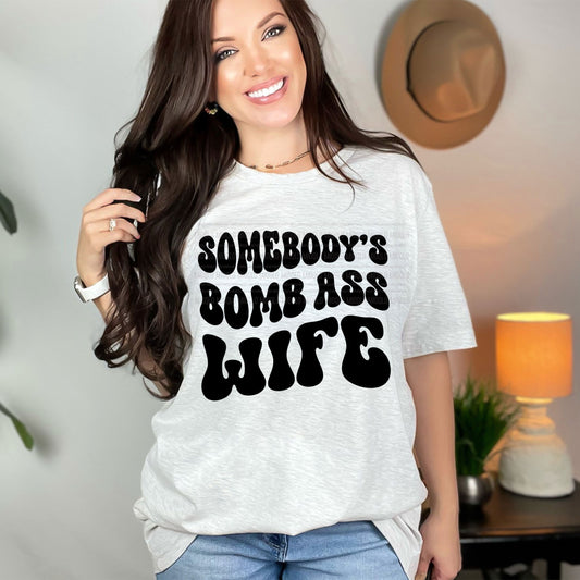 Somebody's Bomb Ass Wife, Boho Funny Sayings Sublimation PNG Digital Downloads