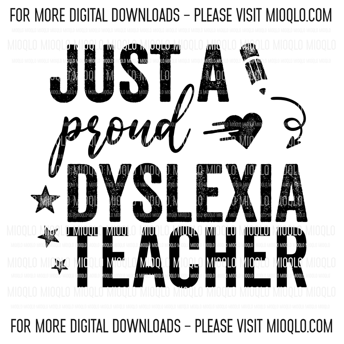 Just A Proud Dyslexia Teacher, Funny Sayings Sublimation PNG Digital Downloads
