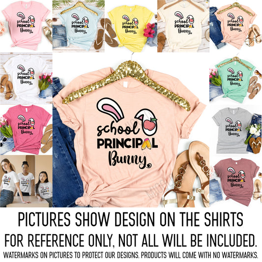 School Principal Bunny Easter Shirt, Rabbit Ear Teaching Elementary Assistant Admin Cute Easter Tee Happy Easter Teacher Team Office T-Shirt