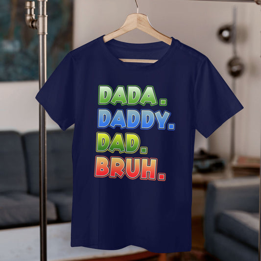 Dada Daddy Dad Bruh Shirt, Father's Day Gift, Daddy Shirt, Funny Bruh Shirt, Sarcastic Dad Shirt, Sarcastic Quotes Tee, Father's Day Gift