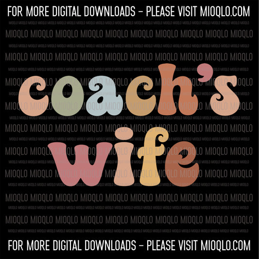 Coach's Wife, Boho Funny Sayings Sublimation PNG Digital Downloads