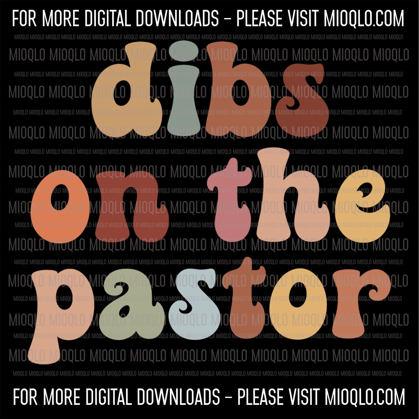 Dibs On The Pastor, Boho Funny Sayings Sublimation PNG Digital Downloads