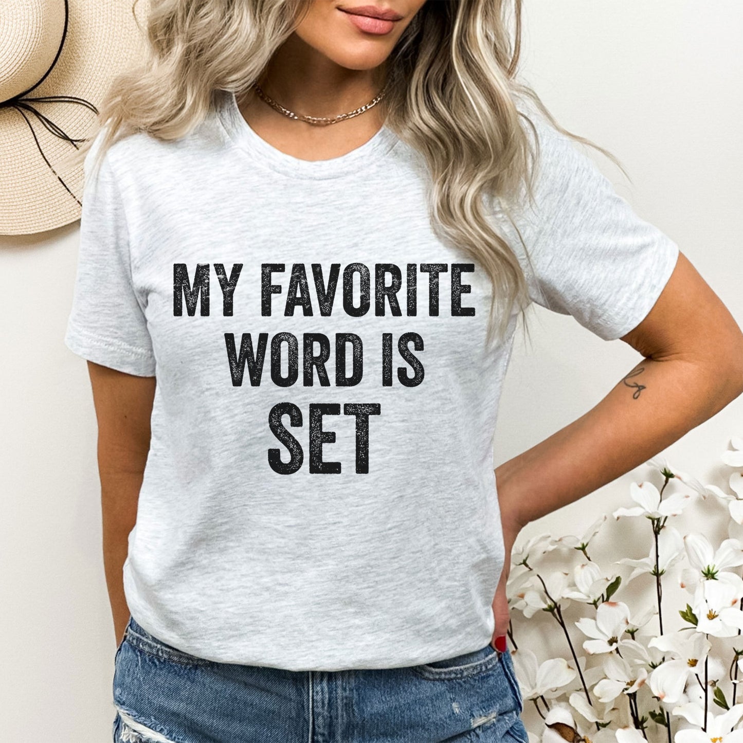My Favorite Word Is Set, Funny Sayings Sublimation PNG Digital Downloads
