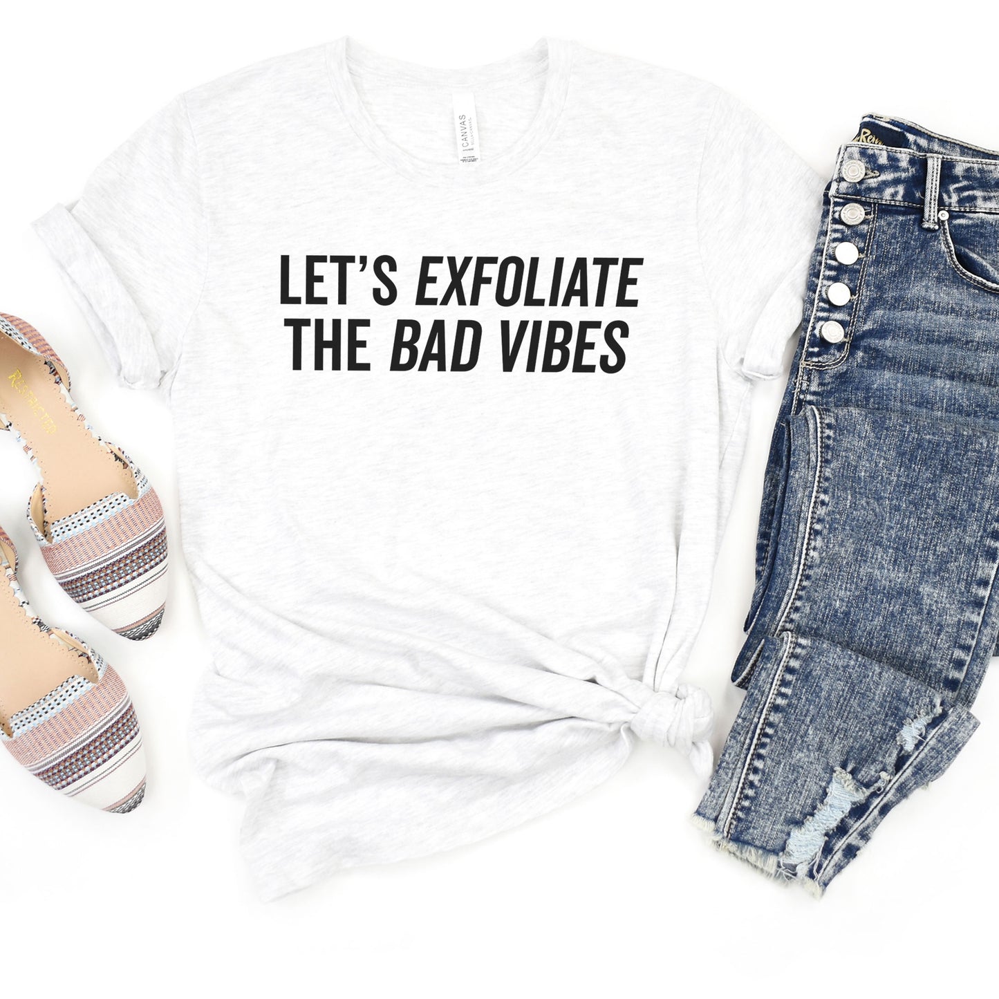 Let's Exfoliate The Bad Vibes, Funny Sayings Sublimation PNG Digital Downloads