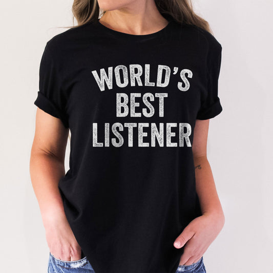 World's Best Listener, Funny Sayings Sublimation PNG Digital Downloads
