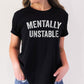Mentally Unstable, Funny Sayings Sublimation PNG Digital Downloads