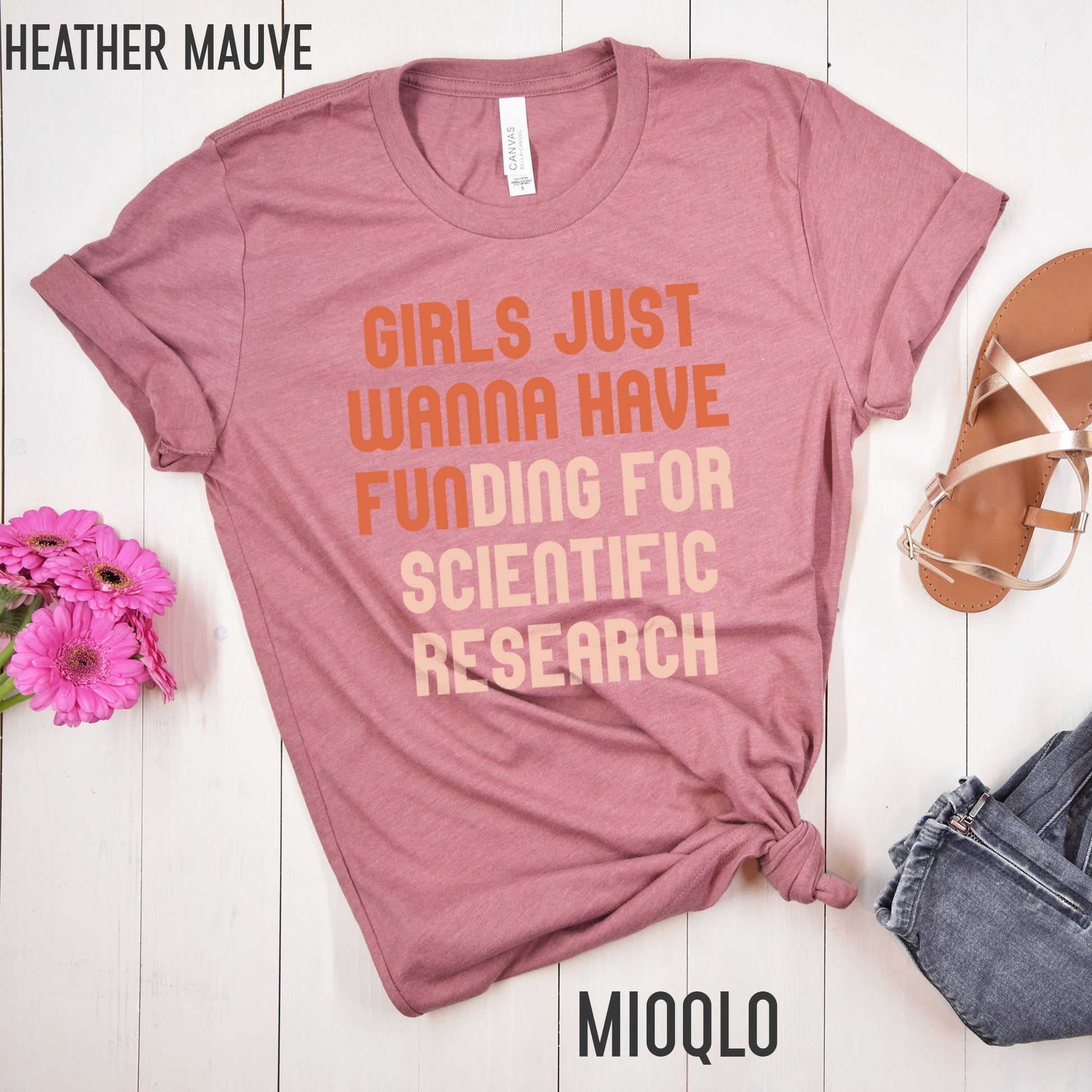 Girls Just Wanna Have Funding For Scientific Research, Science Shirt, Tank Top, Phd Student, Grad, Doctorate Gifts, Graduate Degree Student