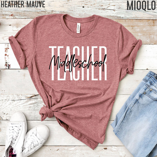 Middle School Teacher Shirt, Middleschool Teacher Team, Cute Teacher Tee, 2021 Grade Level, 6th, 7th, 8th Grade Teach School Family Spirit