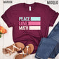 Peace Love Math Shirt, Unisex Comfy Tee, Statistic Lover Tank, Math Lover Top, Rainbow Pastel Color Tank, Learn Math Squad School Teacher