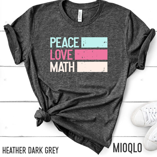 Peace Love Math Shirt, Unisex Comfy Tee, Statistic Lover Tank, Math Lover Top, Rainbow Pastel Color Tank, Learn Math Squad School Teacher