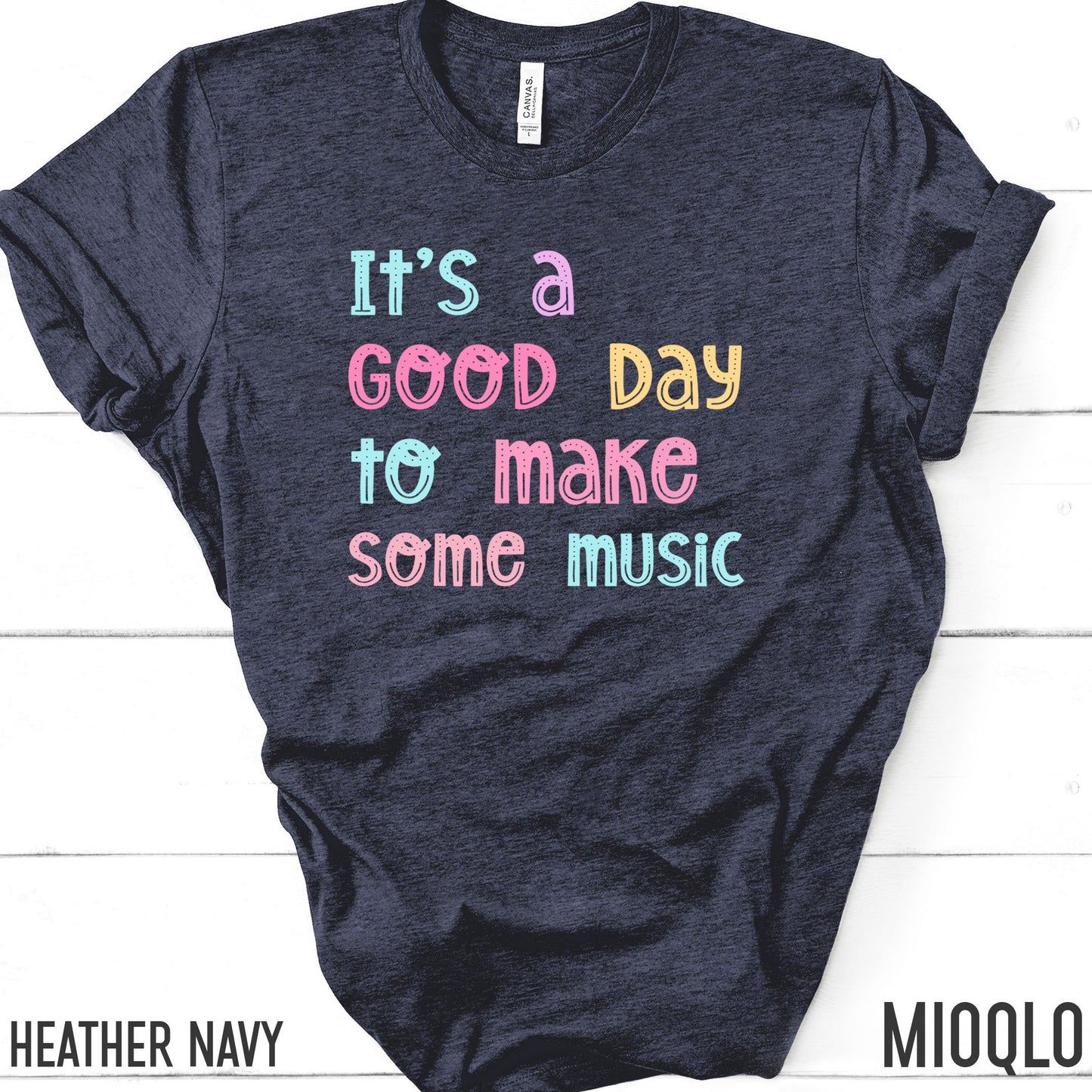 It's a Good Day to Make Some Music T-Shirt, Best Education Gift Shirt For Music Teacher, Elementary School, Musician, Marching Band, Guitar