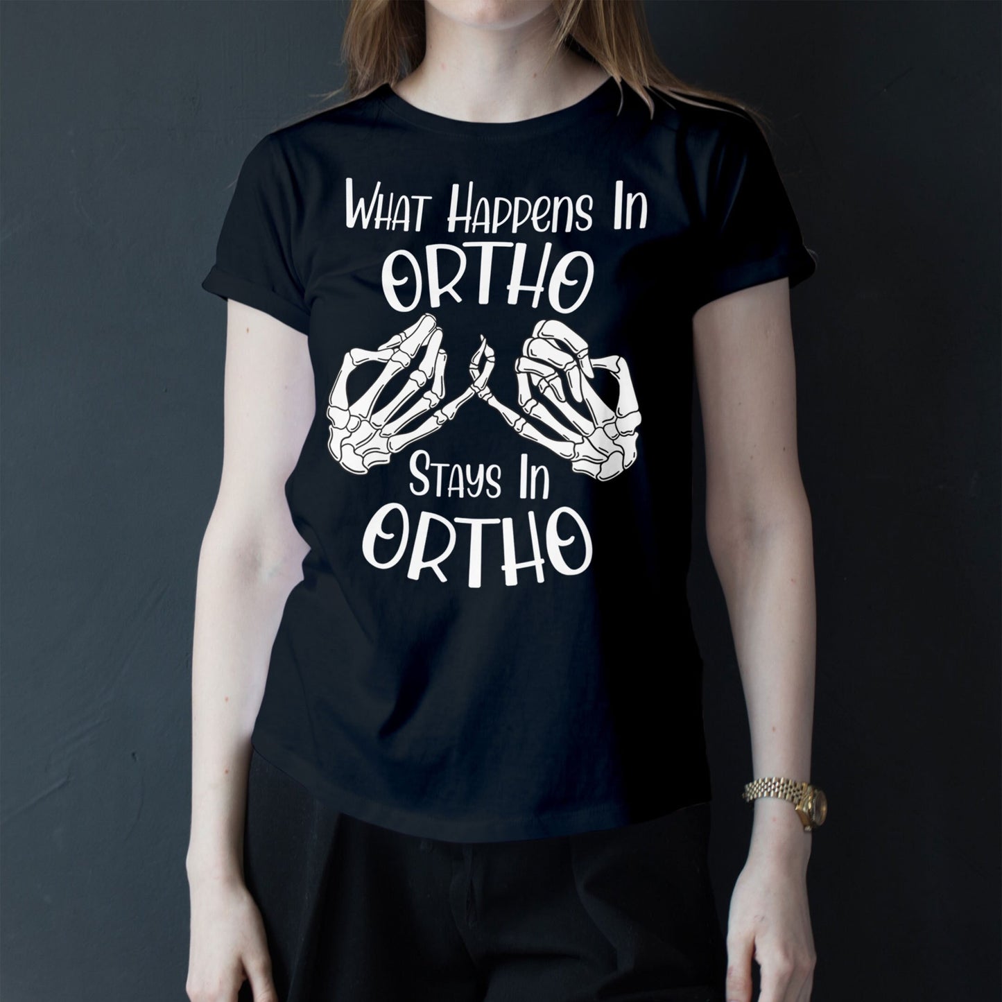 Nurse Orthopedic Shirt, Funny Skeleton Bone Nurse Orthopedic, Orthopedic Nurse, Ortho Graduation Shirt, What Happens In Ortho Stays In Ortho