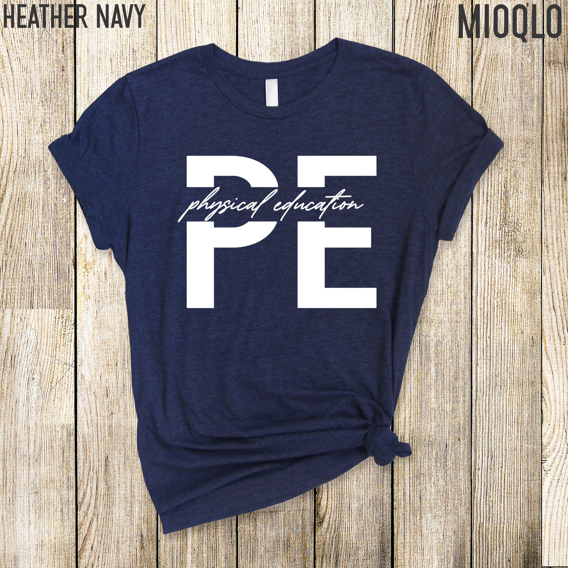 PE Teacher Shirt, Physical Education Teacher Shirt, PE Teacher Gift, Physical Education Shirt, Physical Education Gifts, Physical Education