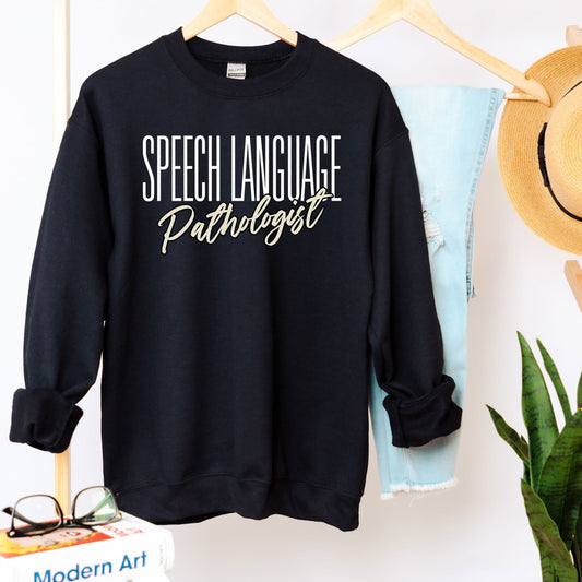 Speech Language Pathologist Sweatshirt, Speech Therapy Sweater, Speech Language Pathologist Gift, Speech Pathology SLPA Therapist, SLP Shirt