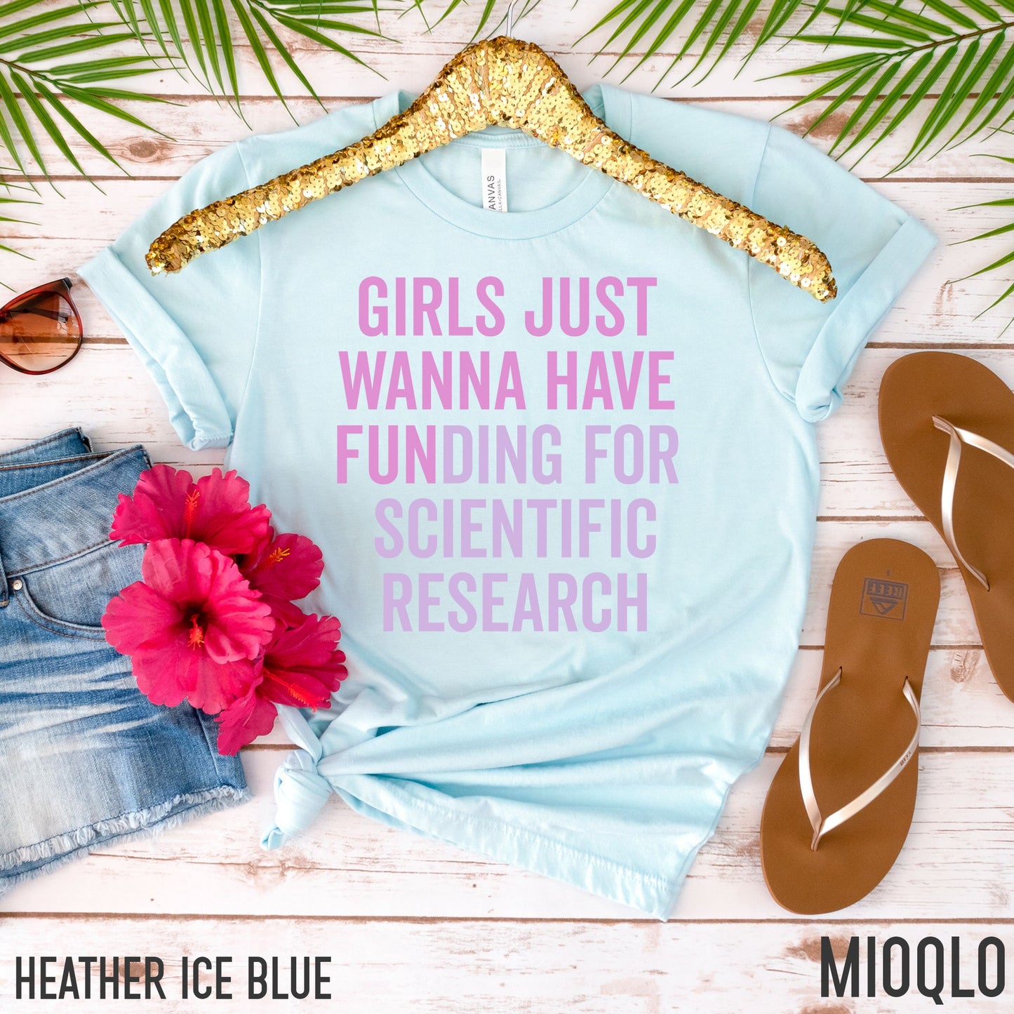Girls Just Wanna Have Funding For Scientific Research, Women Of Science Shirt, Phd Student, STEMinist Grad, Doctorate Graduate Degree Gifts
