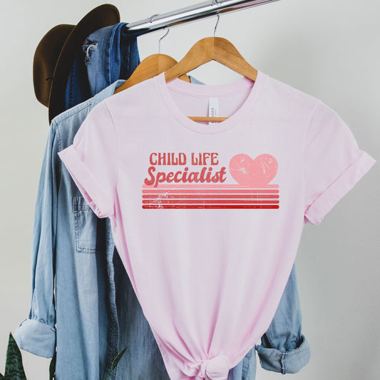 Child Life Specialist Shirt, Child Life Specialist Tee, Child Life Specialist Gift Child Life Month CLS CCLS T-Shirt, Child Advocate Teacher